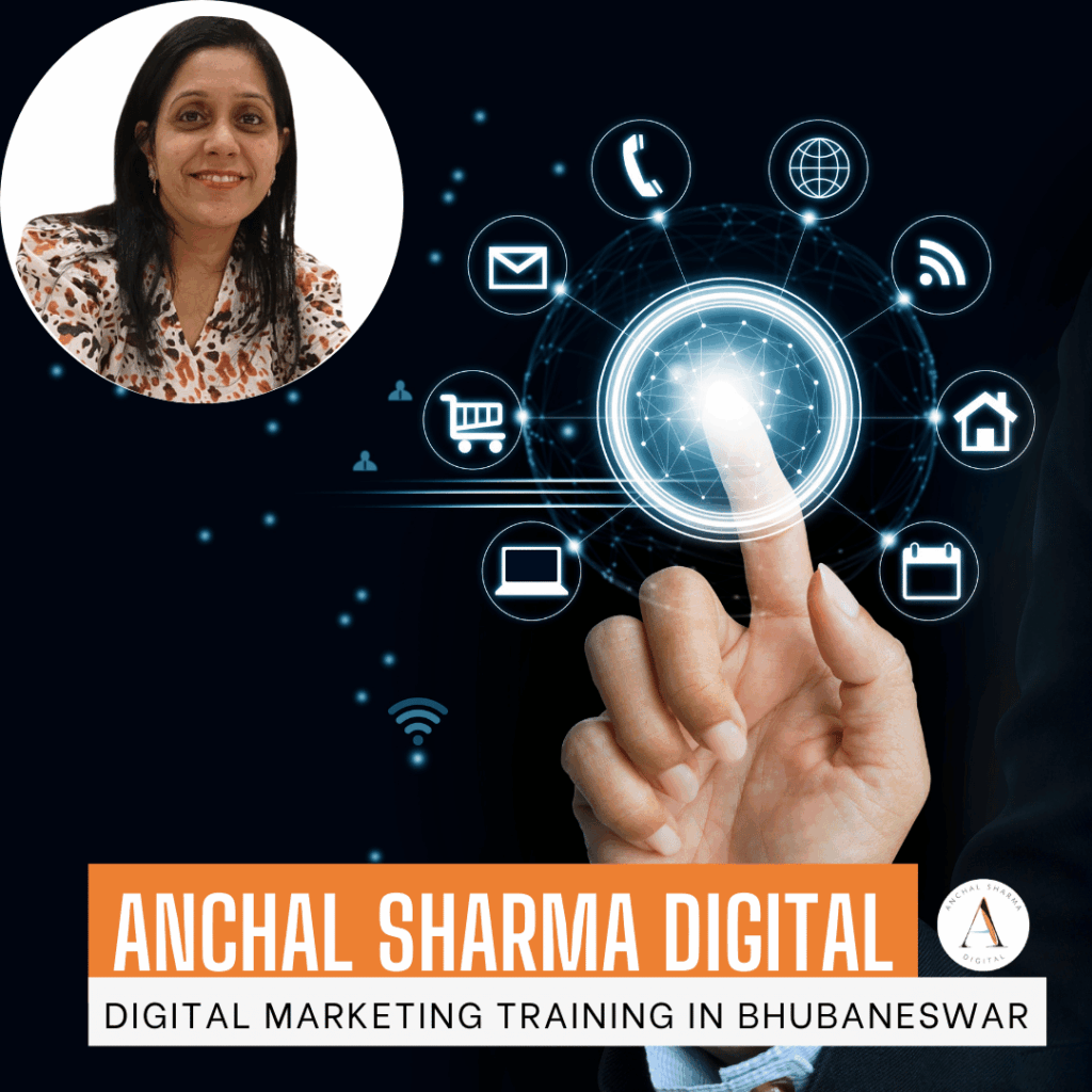 Digital Marketing Course in Bhubaneswar - Anchal Sharma